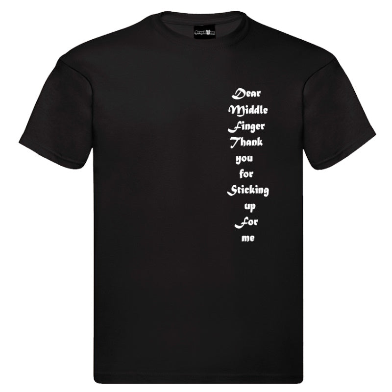 "Dear Middle Finger" T-Shirt – Bold and Funny Graphic Tee in Black and White
