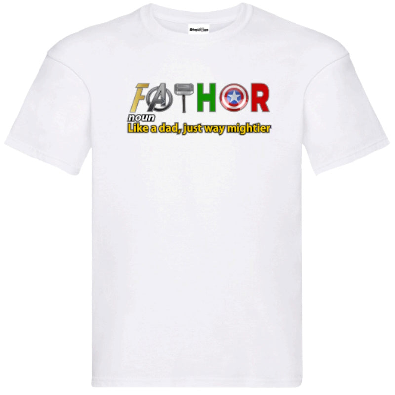 "Father Noun Like a Dad Just Way Mightier" T-Shirt – Fun and Empowering Tee for Dads in Black and White
