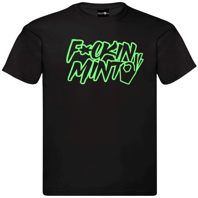 "F*king Minto" T-Shirt – Unisex Tee in Black and White