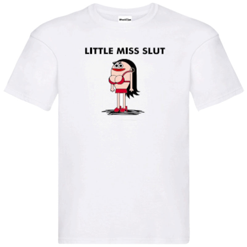 "Little Miss Slut" T-Shirt – Unisex Tee in White